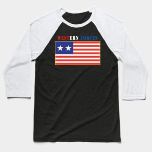 Flag - Western Forces - 2 Star Flag w Txt Baseball T-Shirt